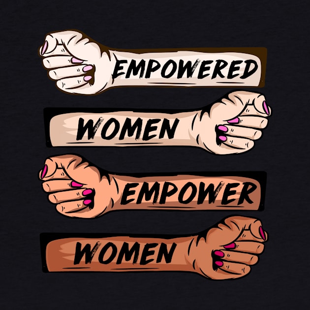 Empowered Woman Empower Woman - Feminist Gift by biNutz